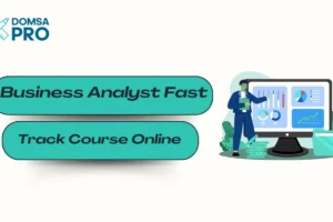 Business Analyst Fast Track Course